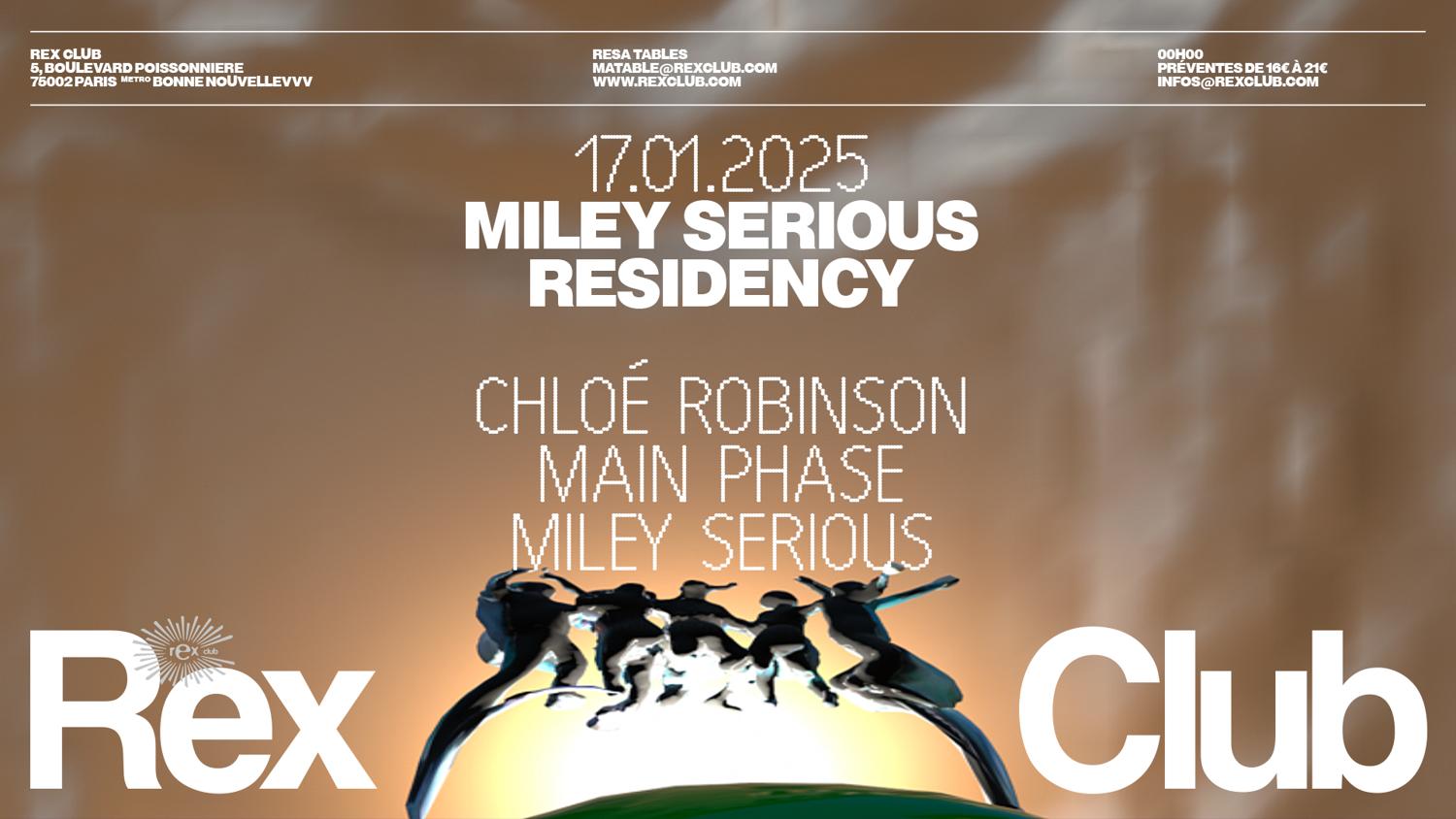 Miley Serious Residency: Chloé Robinson, Main Phase, Miley Serious