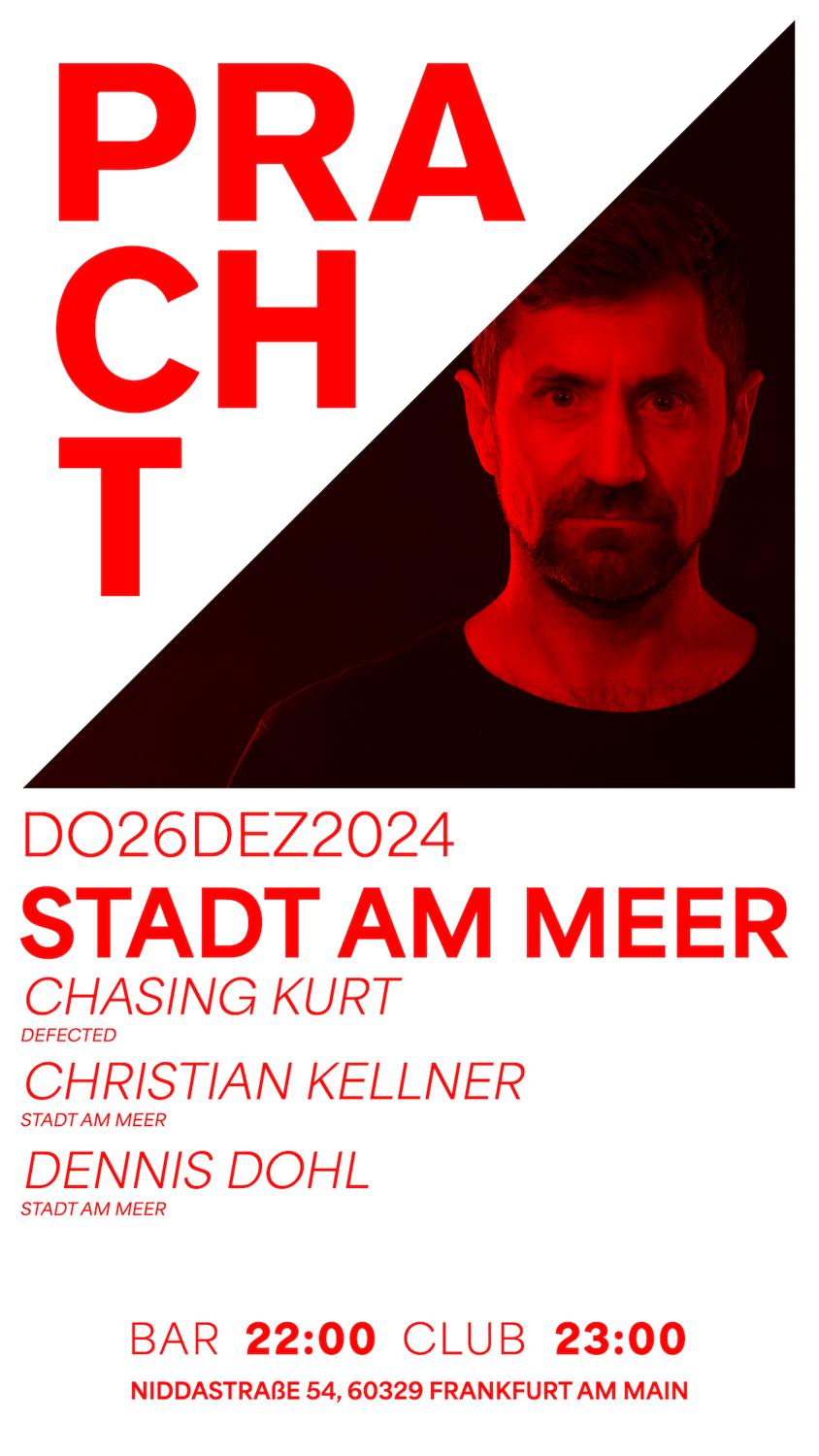 Stadt Am Meer With Chasing Kurt & Christian Kellner B2B Dennis Dohl