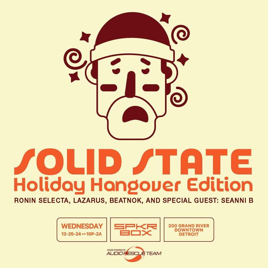 Solid State Presents: Holiday Hangover