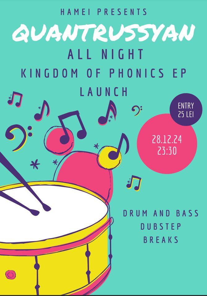 Quantrussyan - Kingdom Of Phonics Ep Launch