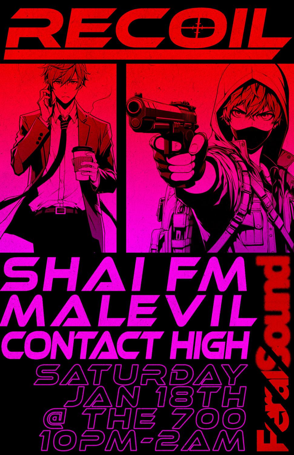 Recoil 7 - Shai Fm, Contact High, Malevil