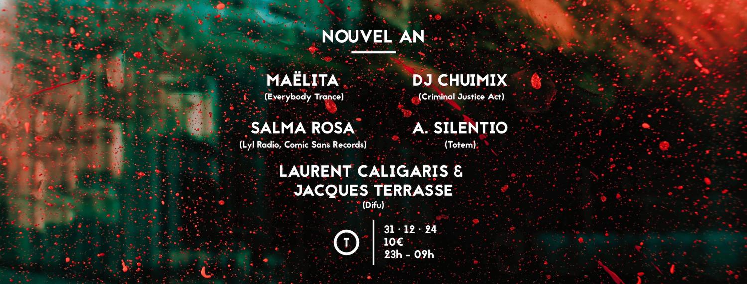 New Year 'Special Event': Maëlita, Salma Rosa, Dj Chuimix, A.Silentio, Laurent & Jacques