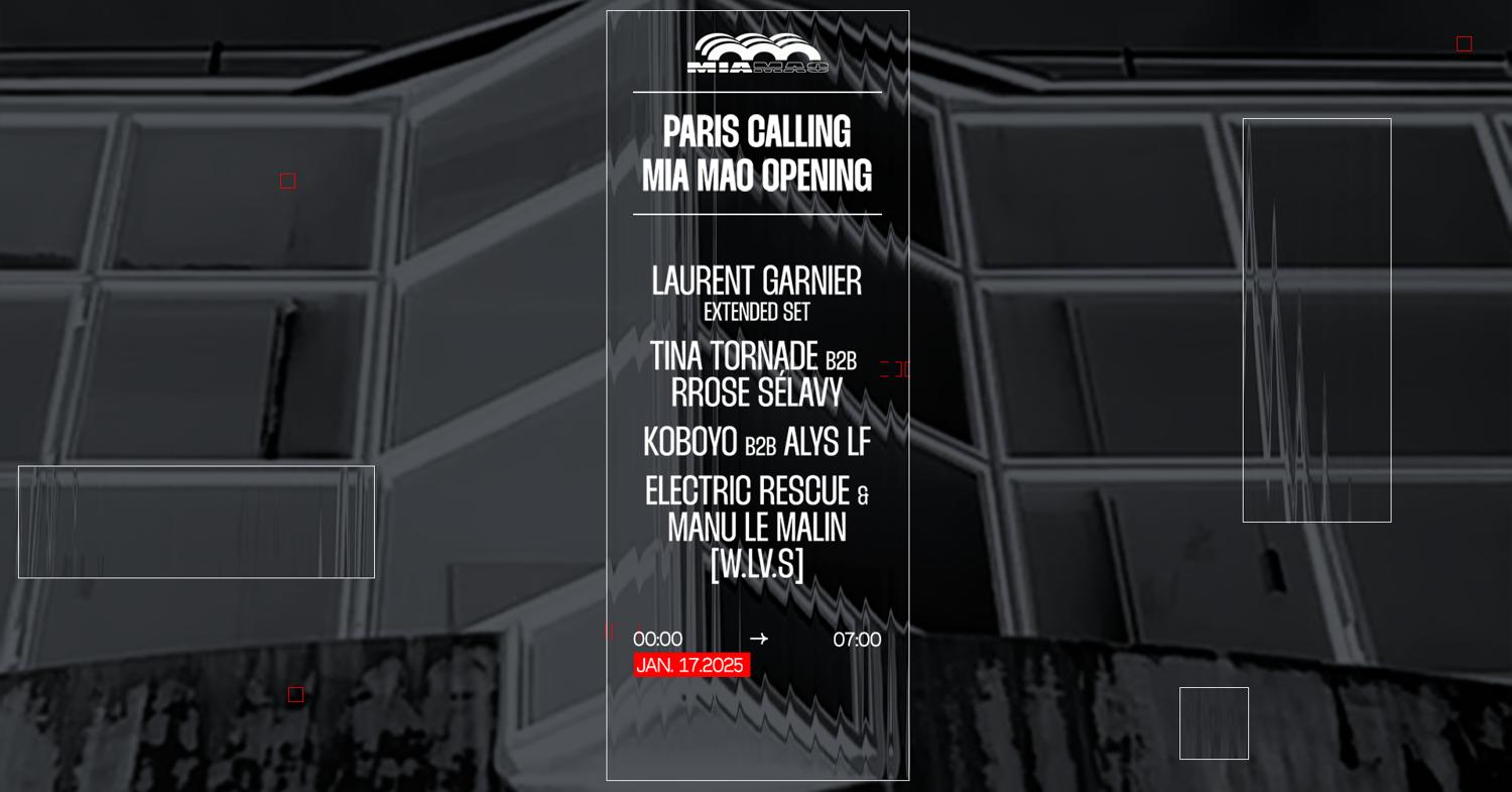 Paris Calling - Mia Mao Opening: Laurent Garnier & Guests