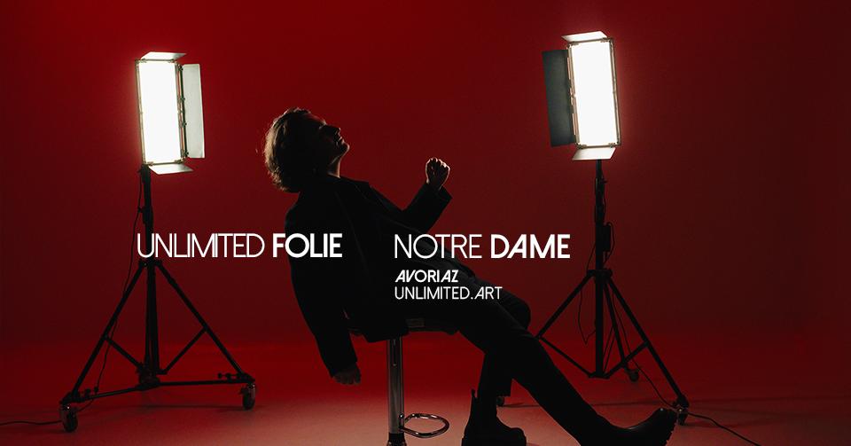 Unlimited Folie - Avoriaz - Notre Dame