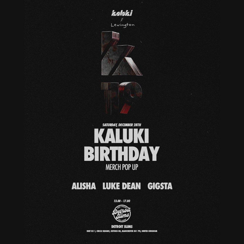 Kaluki Birthday : Merch Pop Up