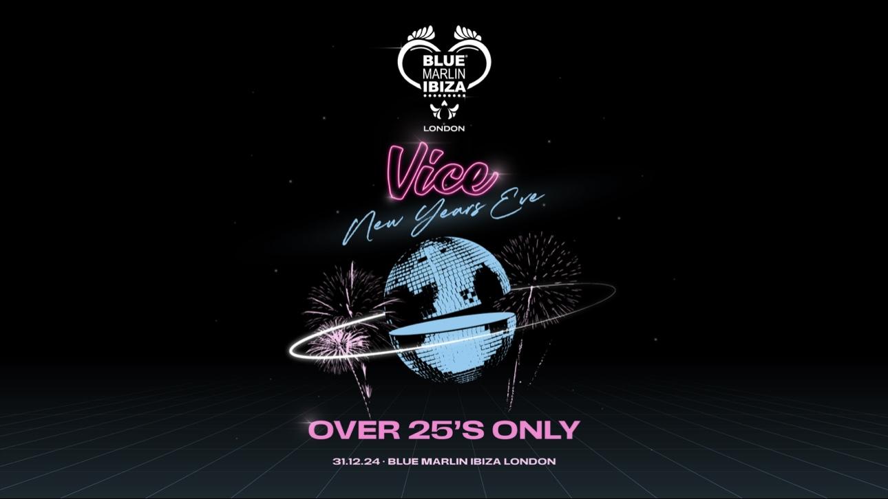 Vice London: Over 25'S New Years Eve