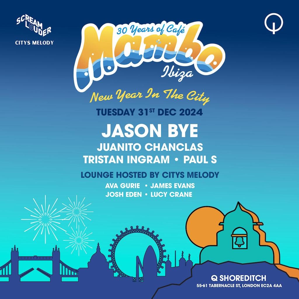 Cafe Mambo Ibiza Classics New Years Eve In London