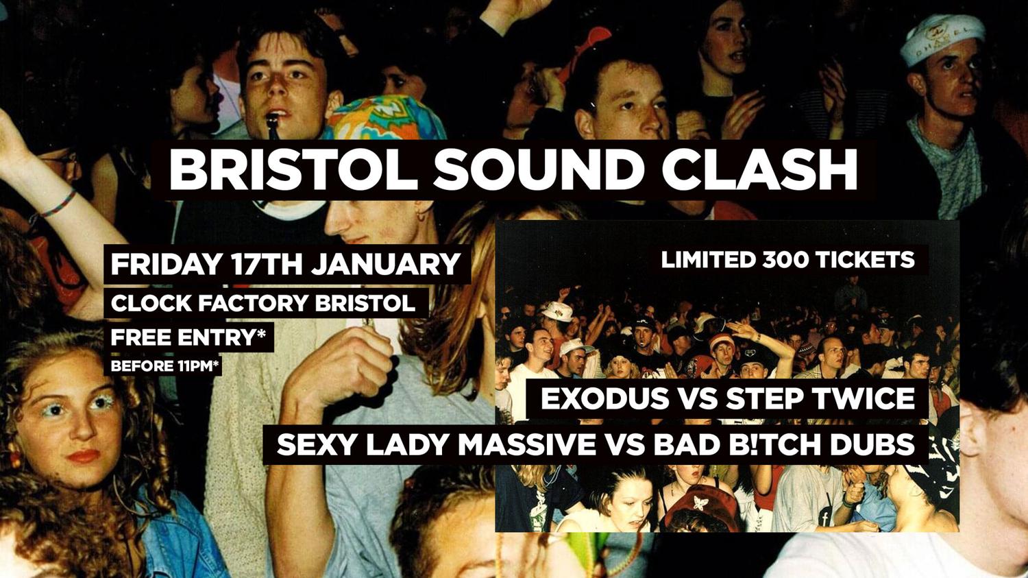 Bristol Sound Clash!