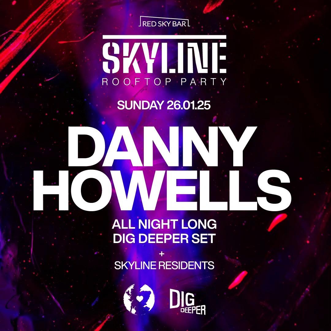 Skyline Ft Danny Howells - All Night Long Dig Deeper Set