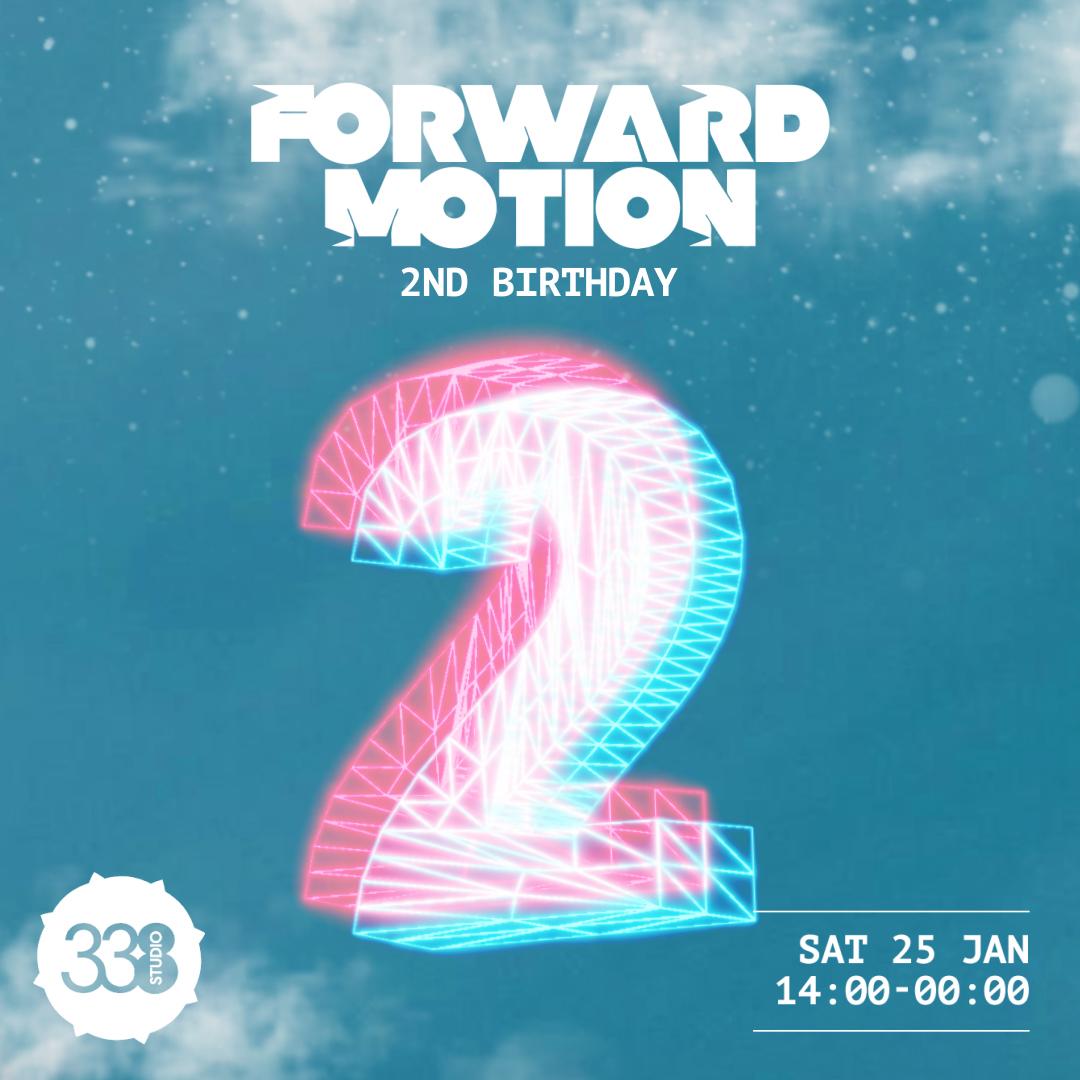 Forward Motion 2Nd Birthday