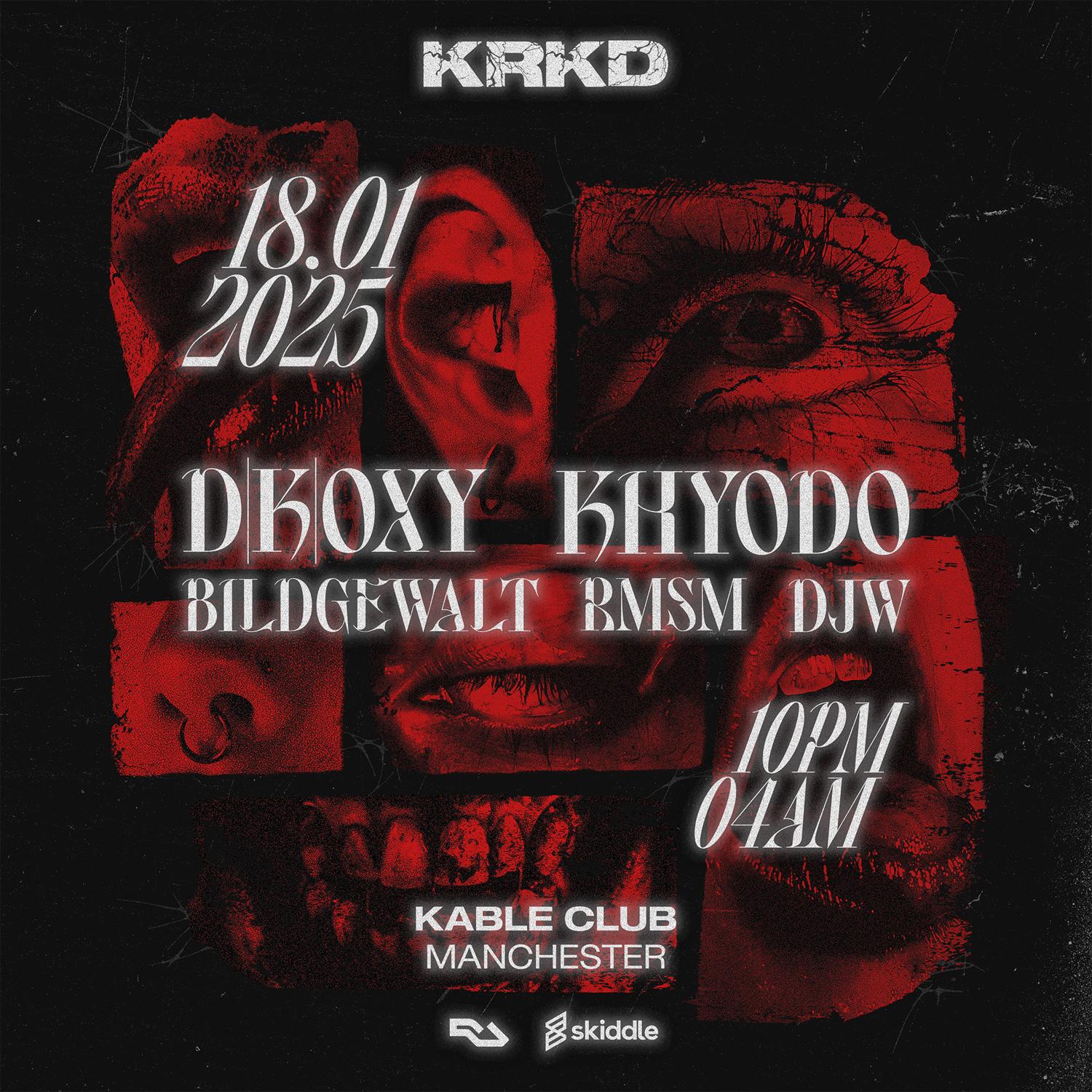 Krkd Presents: D|K|Oxy, Khyodo,Bildgewalt