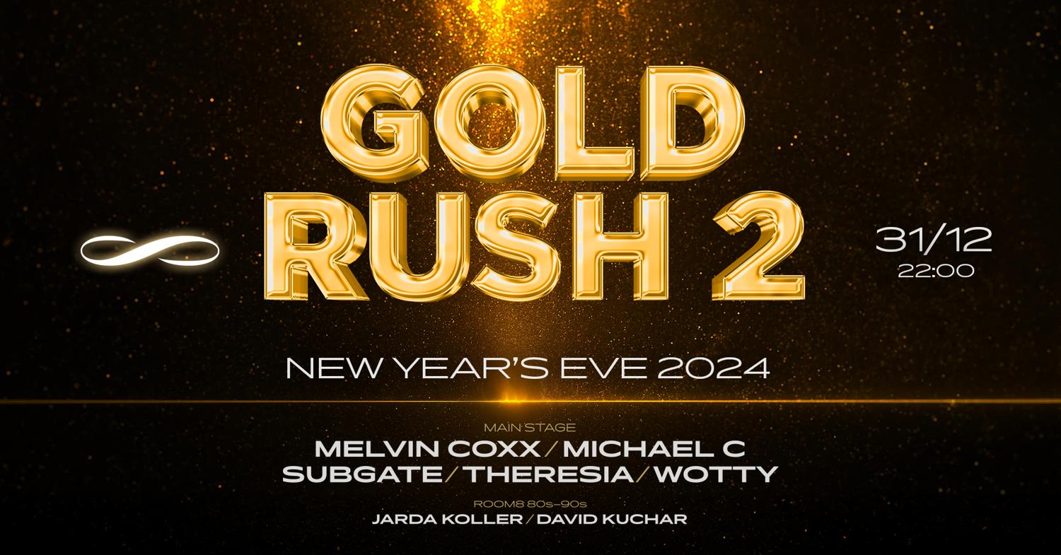 Gold Rush 2: Nye Party ∞ Roxy