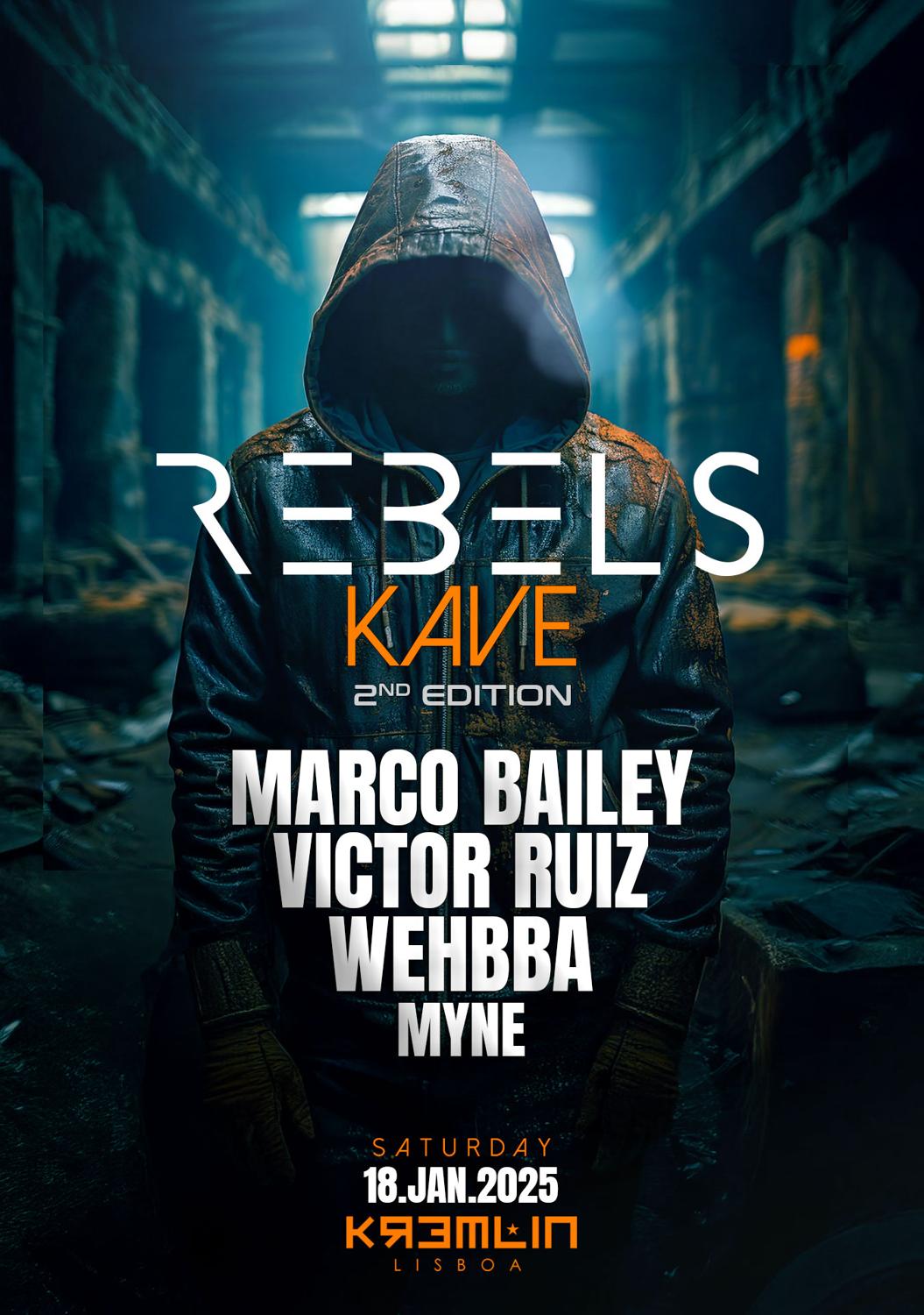 Rebels Kave: Marco Bailey, Victor Ruiz, Wehbba, Myne