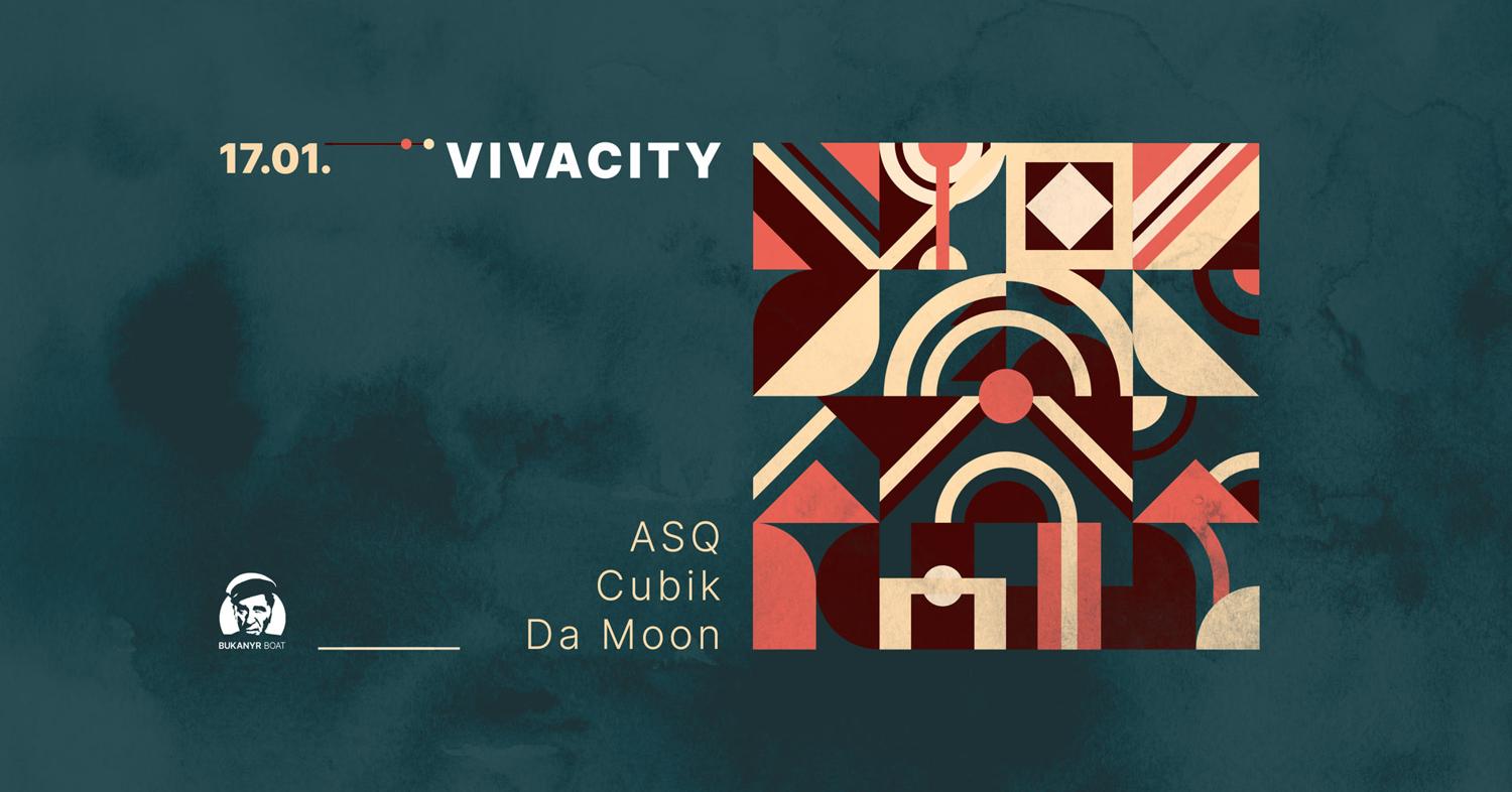 Vivacity - Djs Cubik, Da Moon, Asq