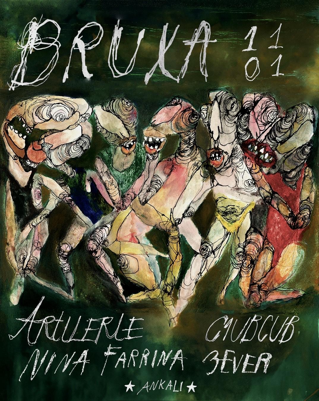 Bruxa With Artilerie, C1Ubcub, Nina Farrina & 3Ever