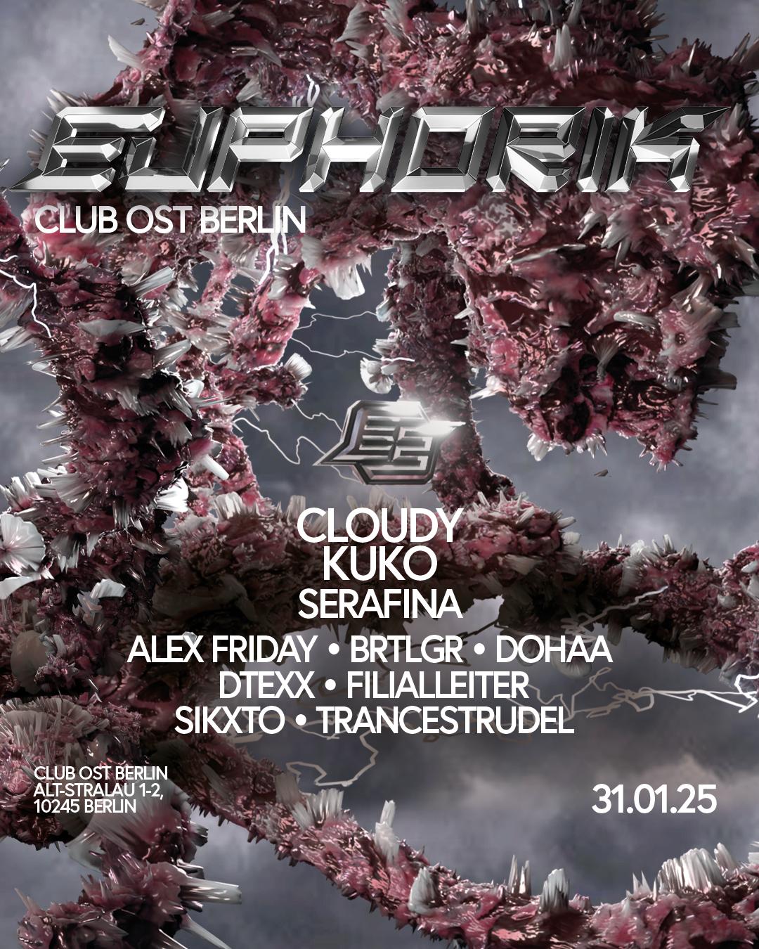 Euphorik W/ Cloudy, Kuko & Serafina