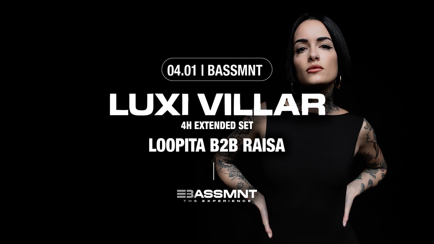 Bassmnt Club Presents Luxi Villar 4H Extended Set