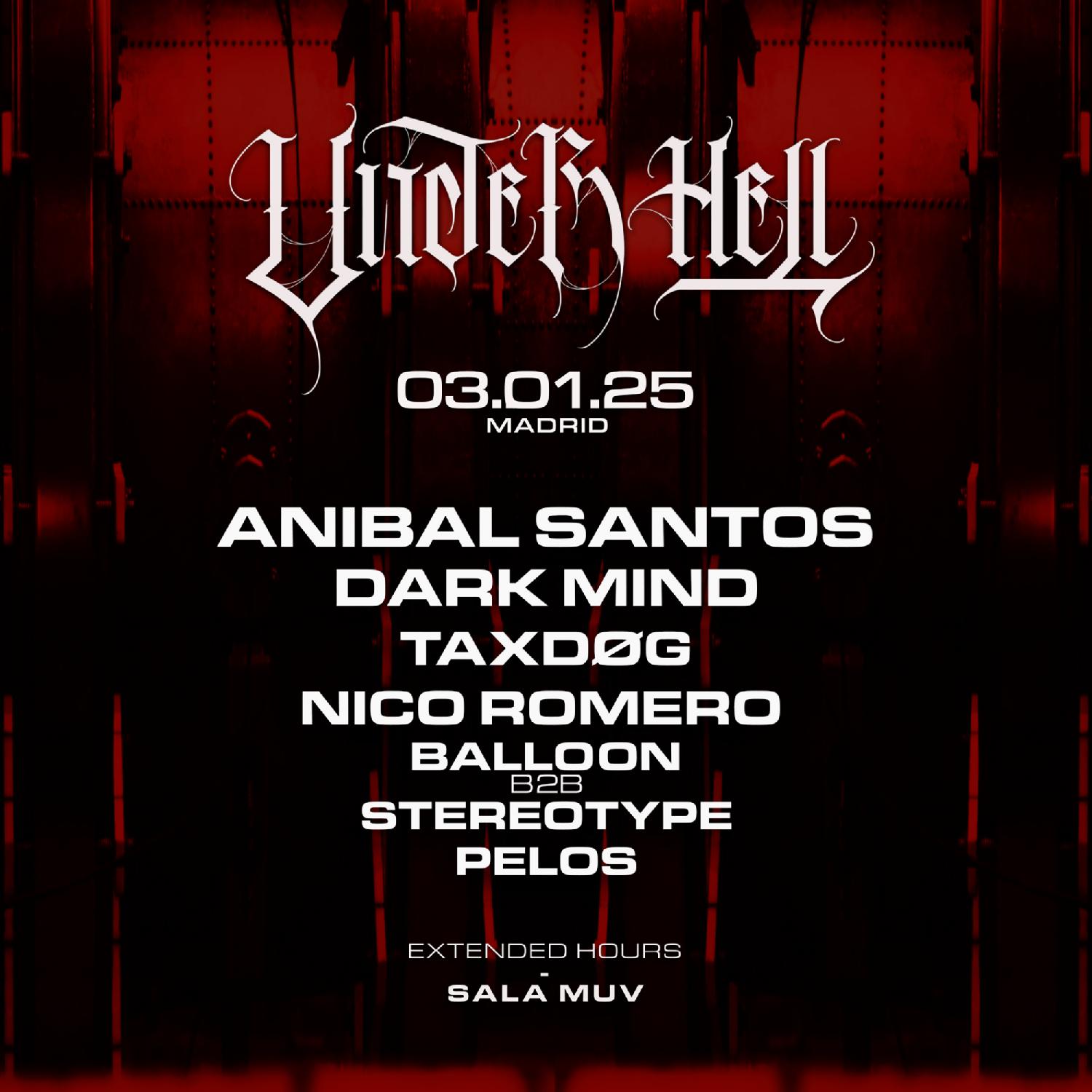 Underhell Presents Aníbal Santos