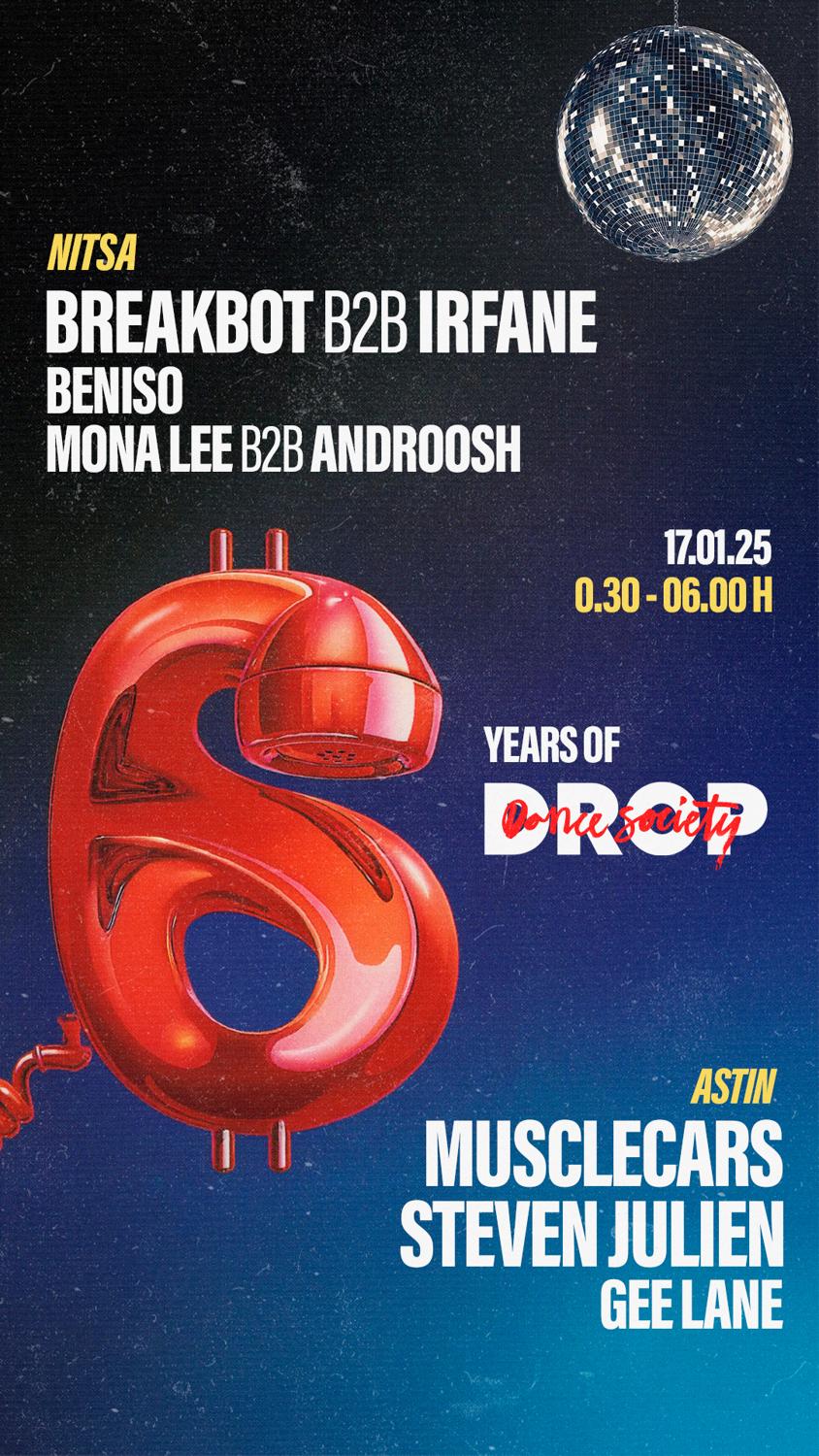 6 Years Of Drop: Breakbot & Irfane · Musclecars · Steven Julien 