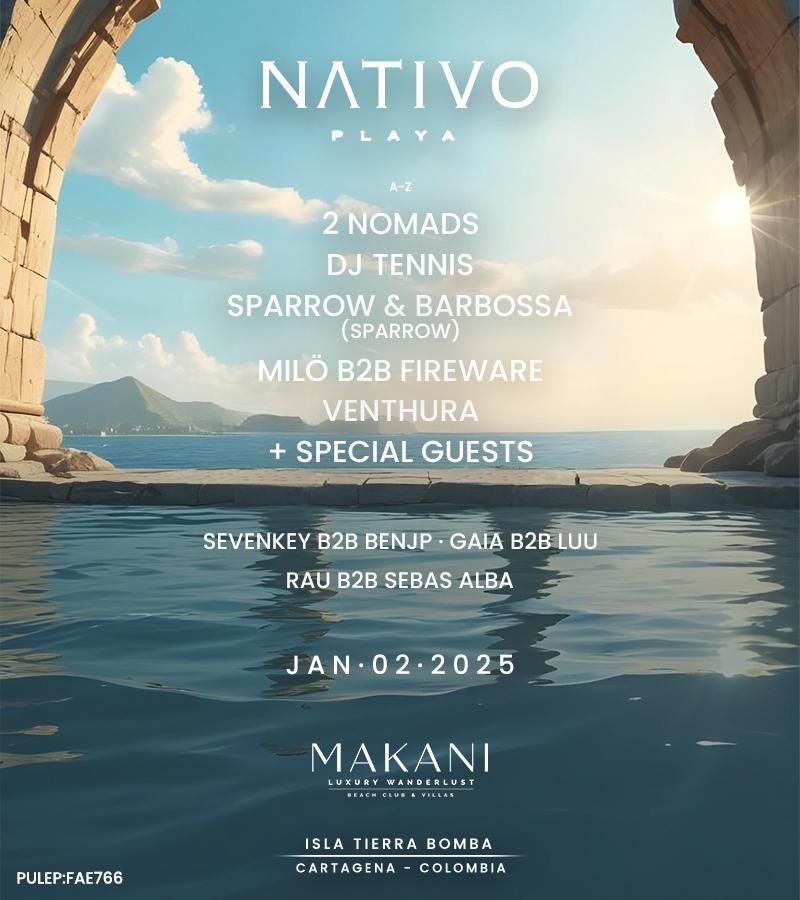 Nativo Playa: Dj Tennis, Sparrow & Barbossa (Sparrow), 2 Nomads, Venthura,