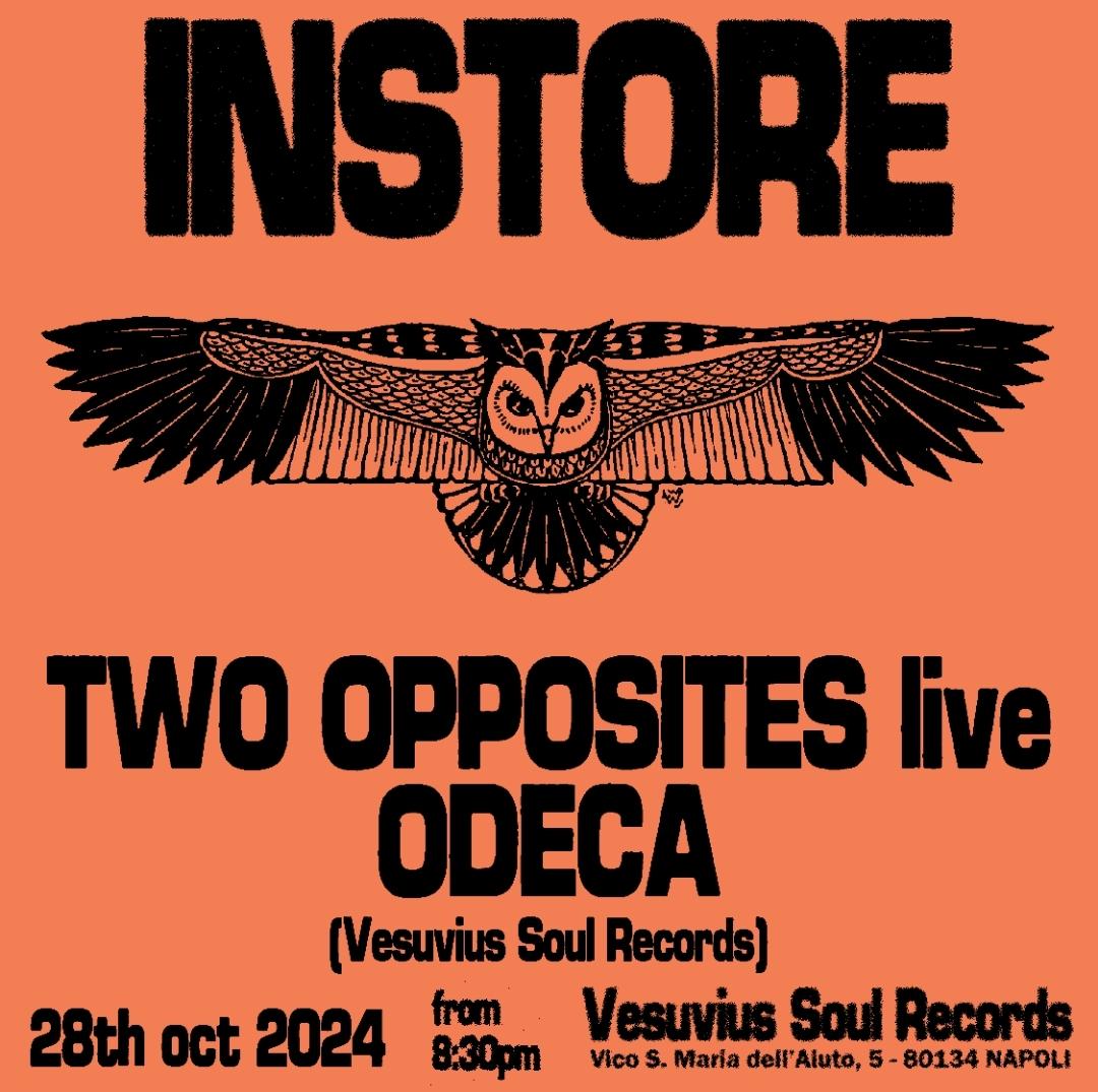 Vesuvius Soul Records Instore With Two Opposites Live & Odeca