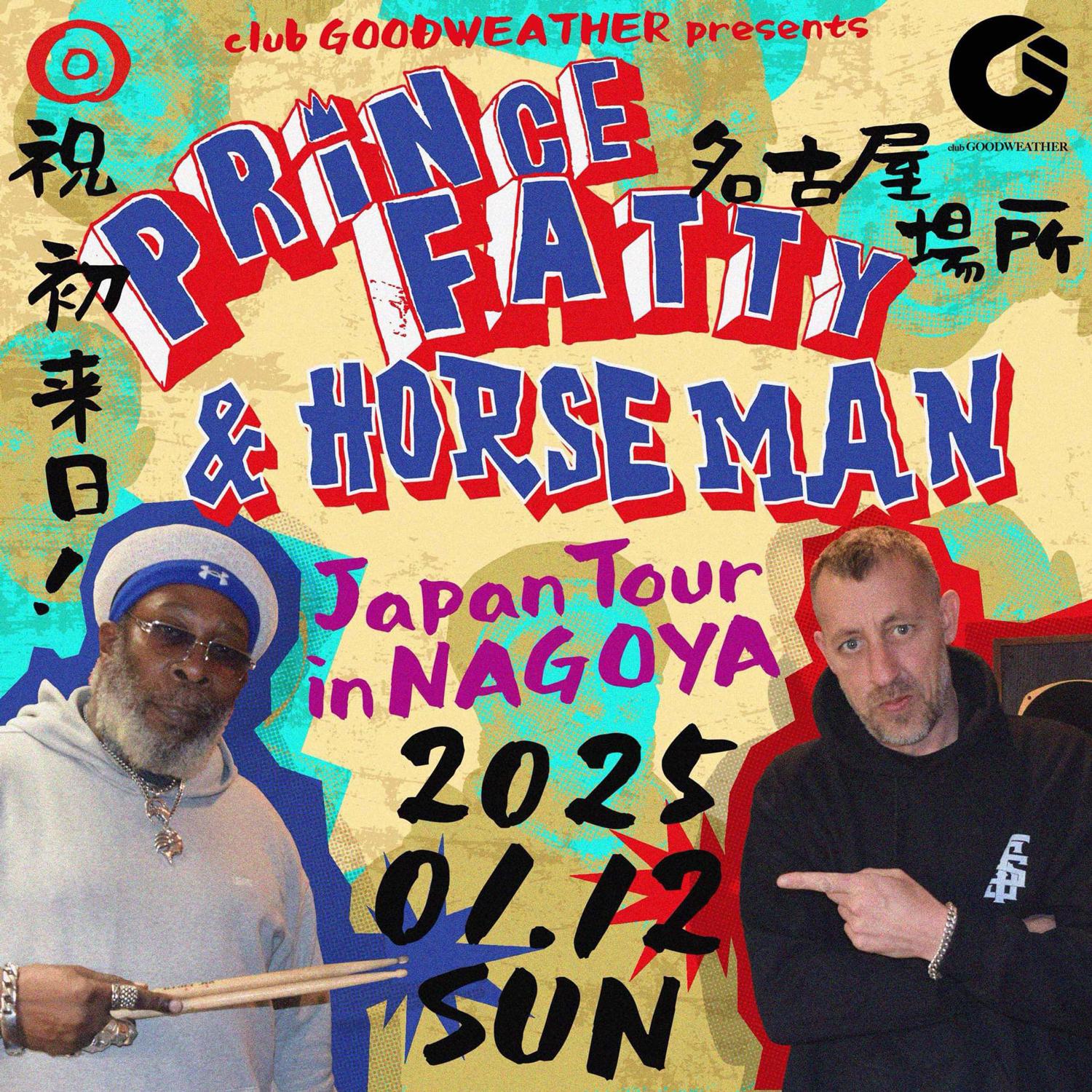 Prince Fatty & Horseman Japan Tour In Nagoya