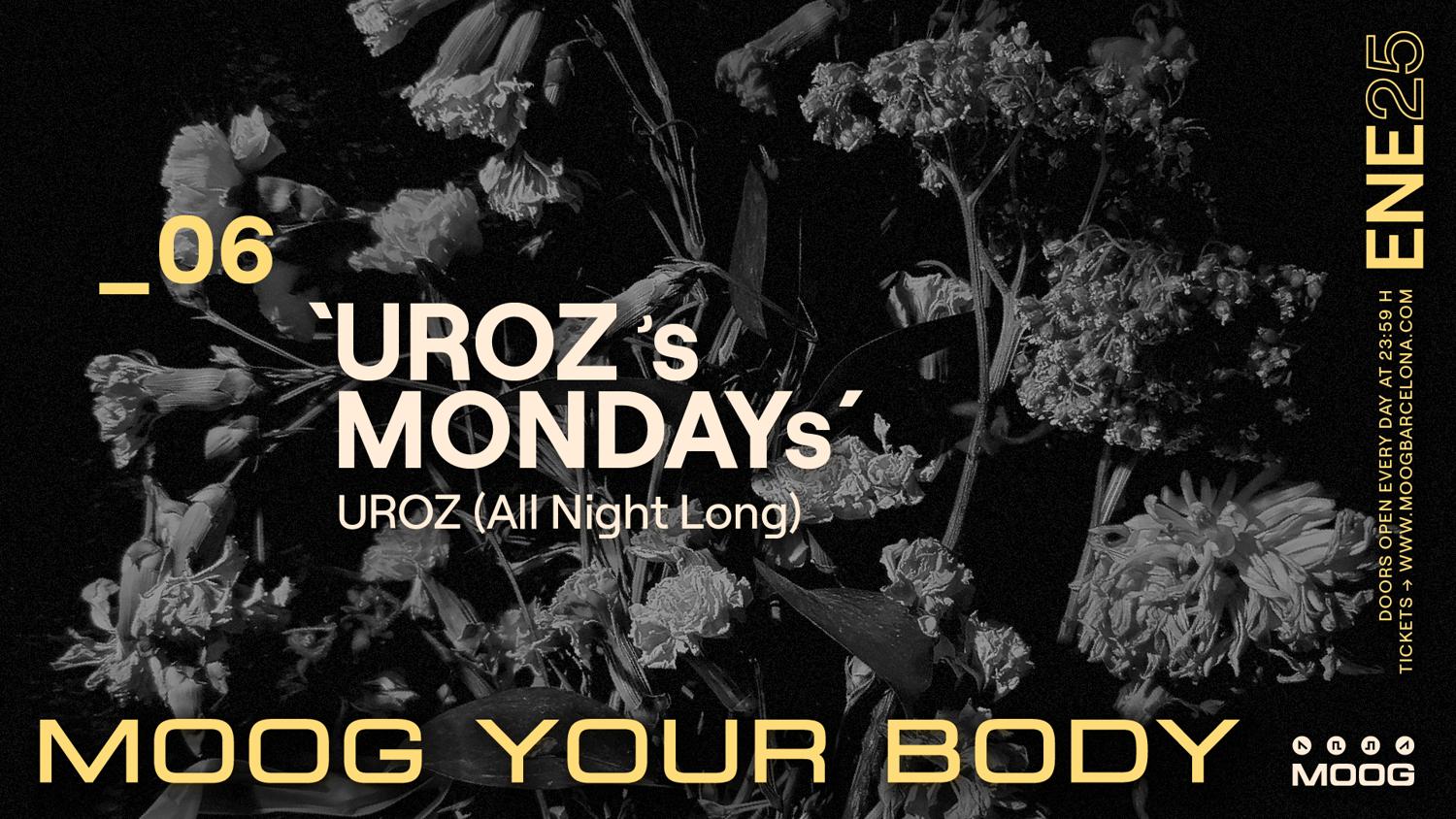 'Uroz`S Mondays' / Uroz (All Night Long)