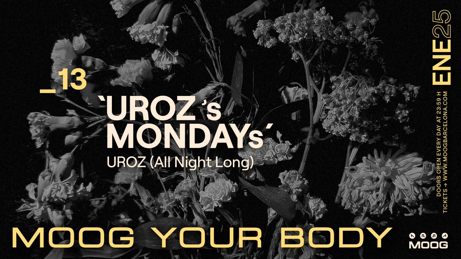 'Uroz`S Mondays' / Uroz (All Night Long)