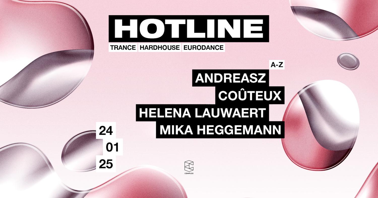 Hotline Presents Mika Heggemann / Helena Lauwaert / Coûteux / Andreasz