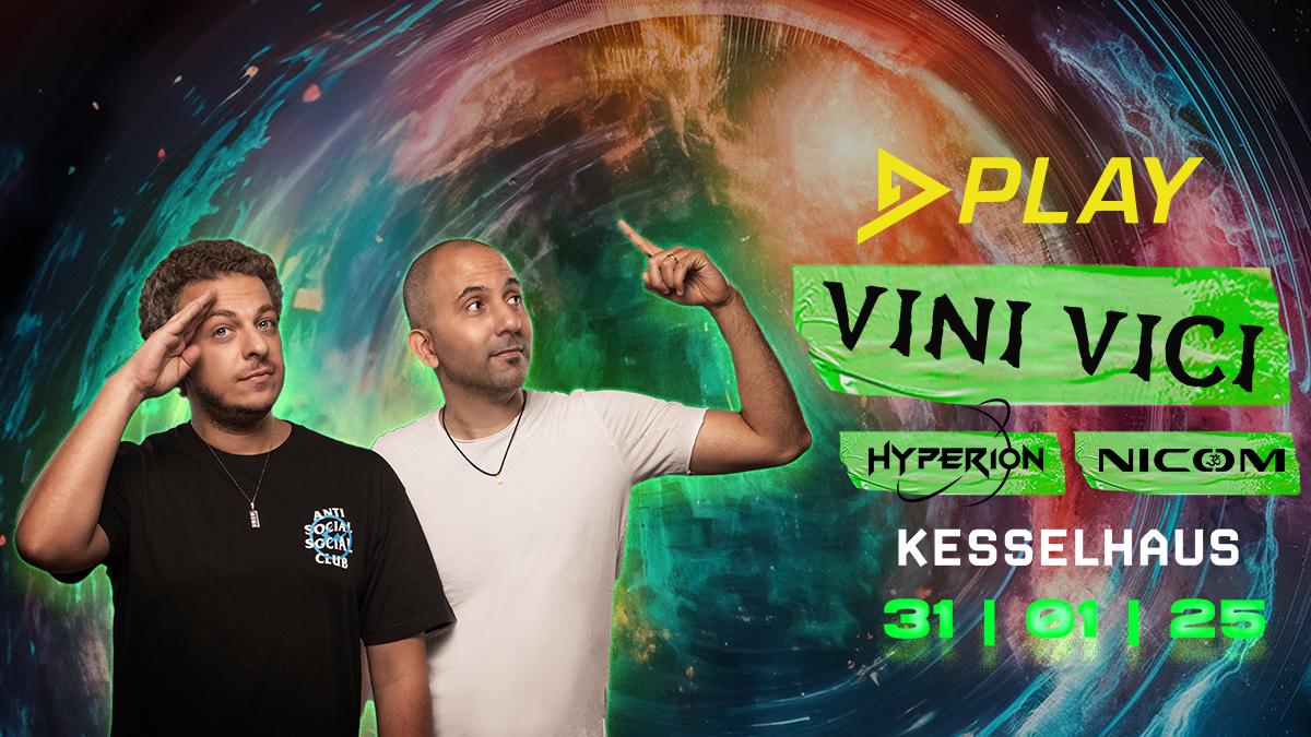 Play - Vini Vici | Kesselhaus Augsburg