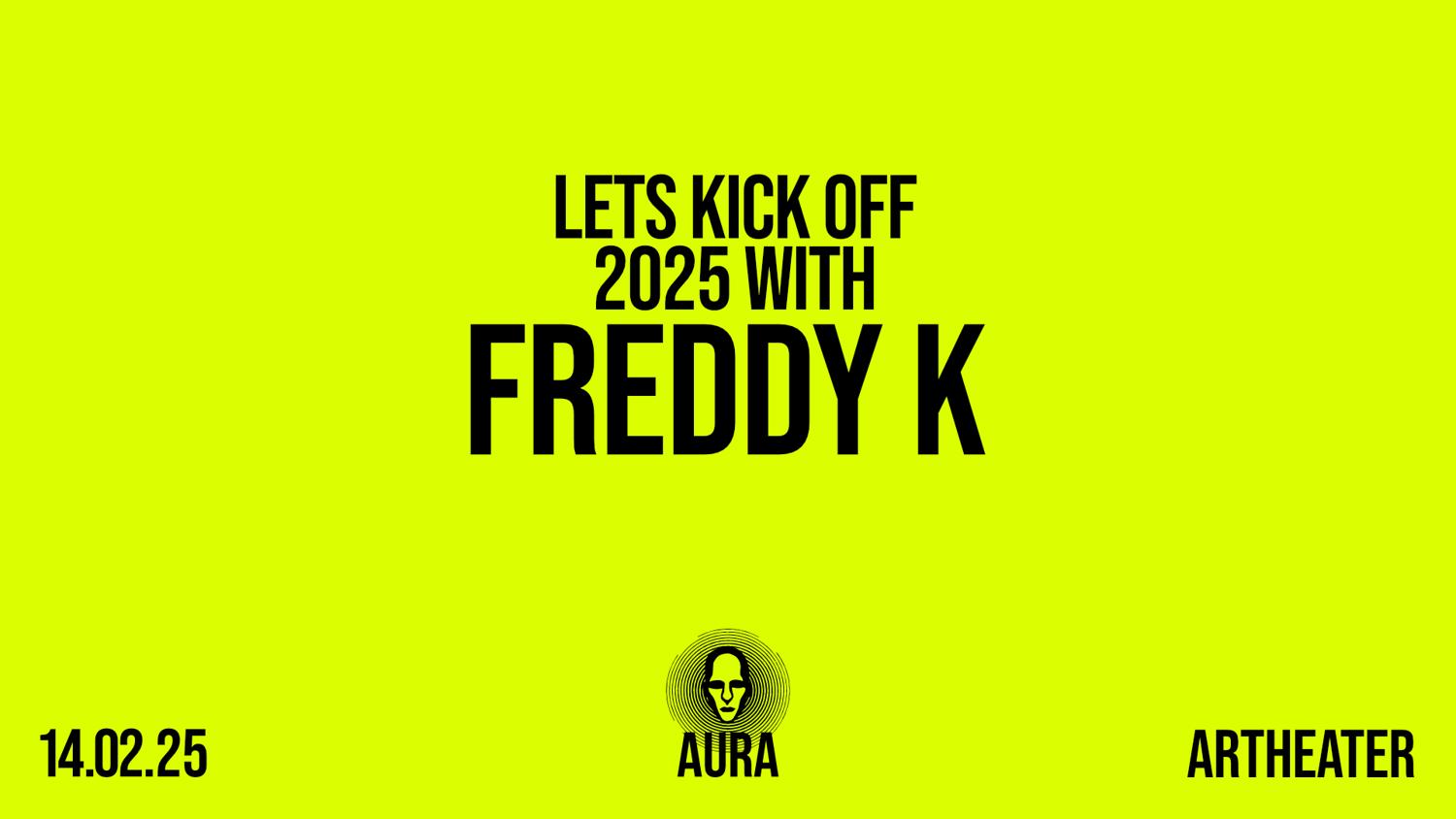 Aura Mit Freddy K