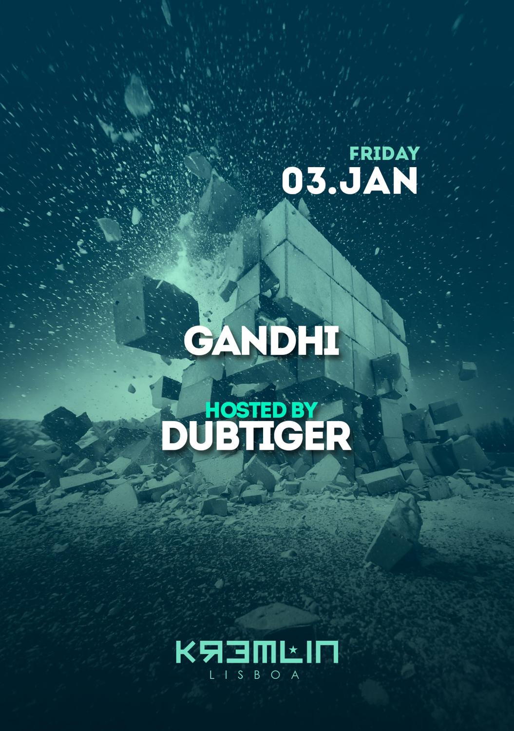 Gandhi: Hosted By Dub Tiger