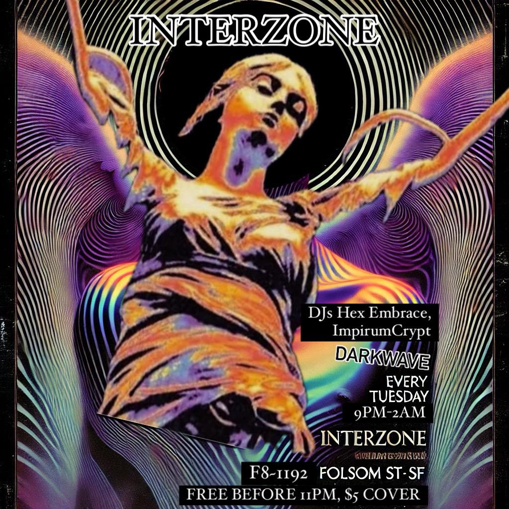 Interzone - Darkwave Tuesdays, W/Guest Dj Kaje