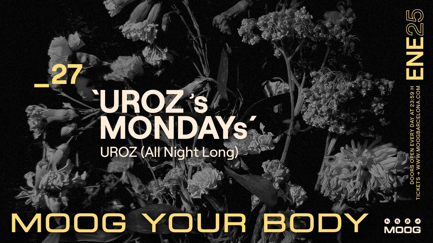 'Uroz`S Mondays' / Uroz (All Night Long)