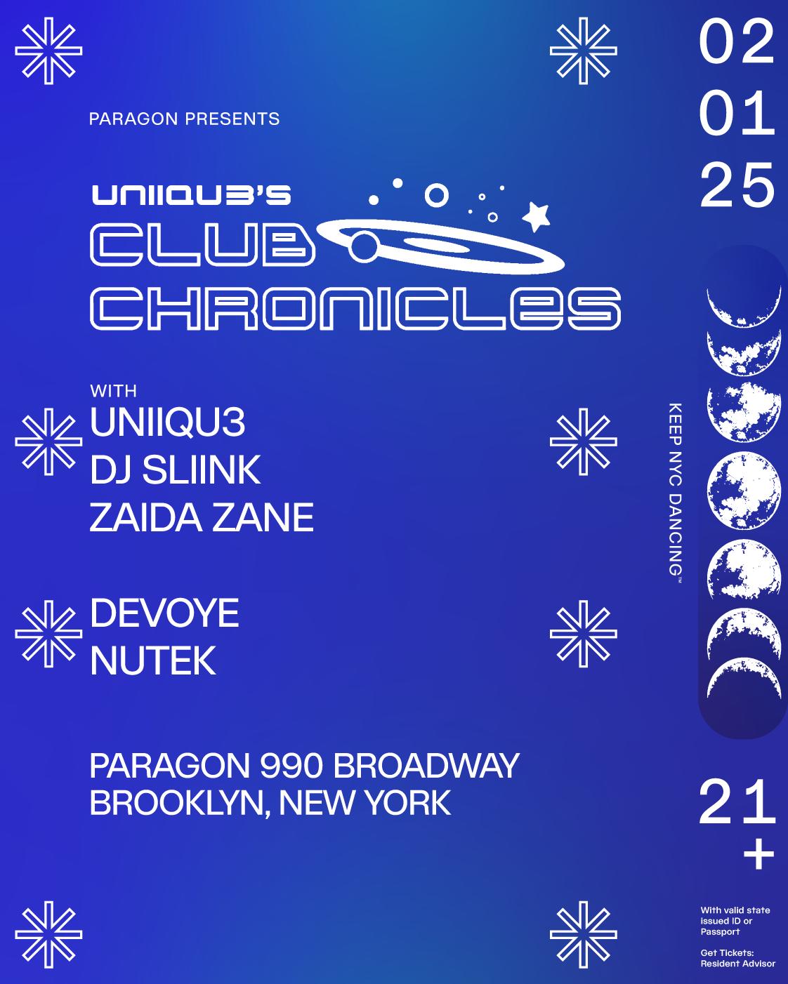 Club Chronicles: Uniiqu3, Dj Sliink, Zaida Zane + Devoye, Nutek