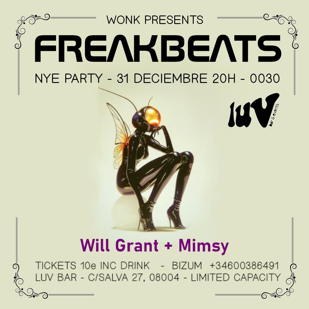 Freakbeats Nye Special With Will Grant + Mimsy