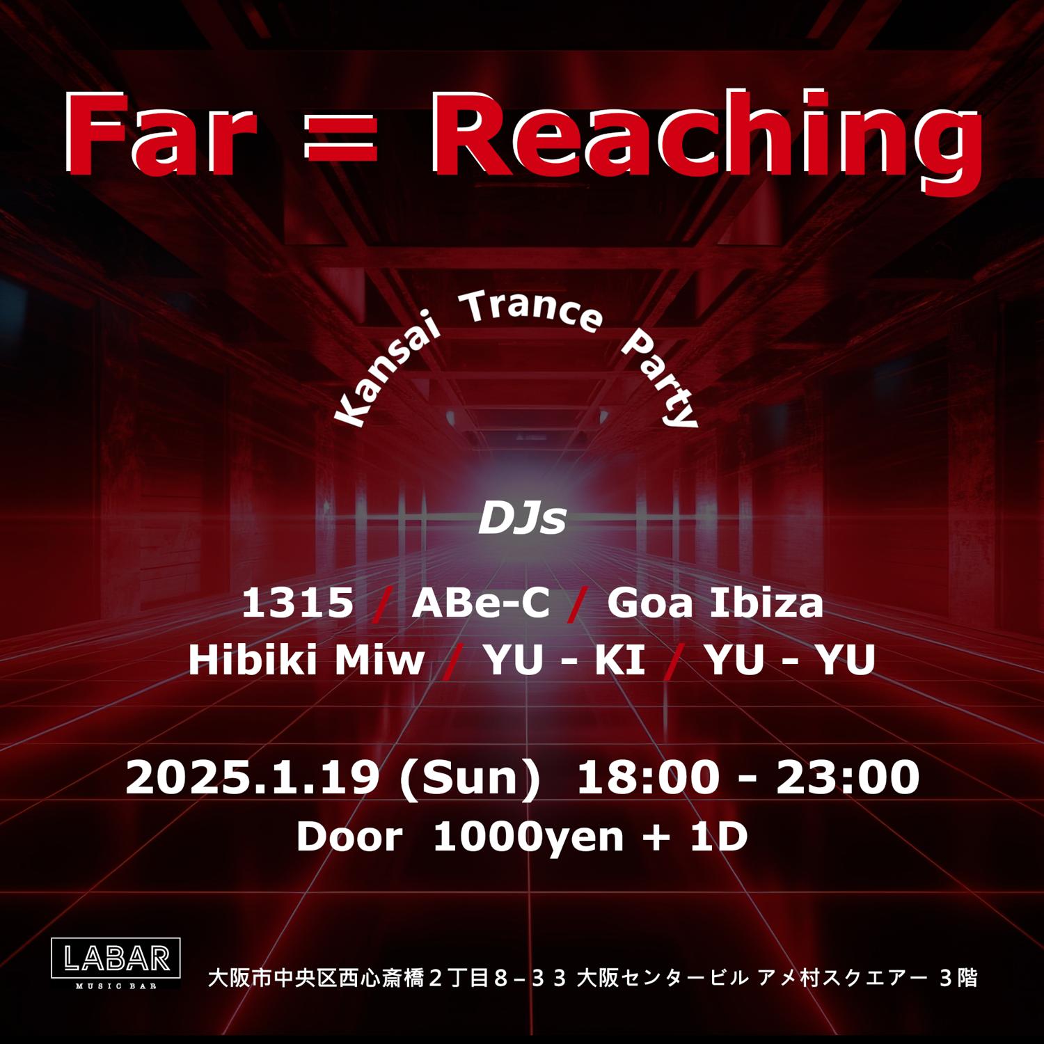 Far = Reaching