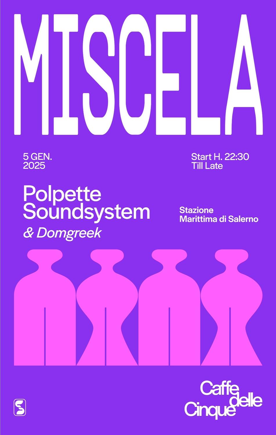 Miscela Cd5 With Polpette Soundsystem + Domgreek