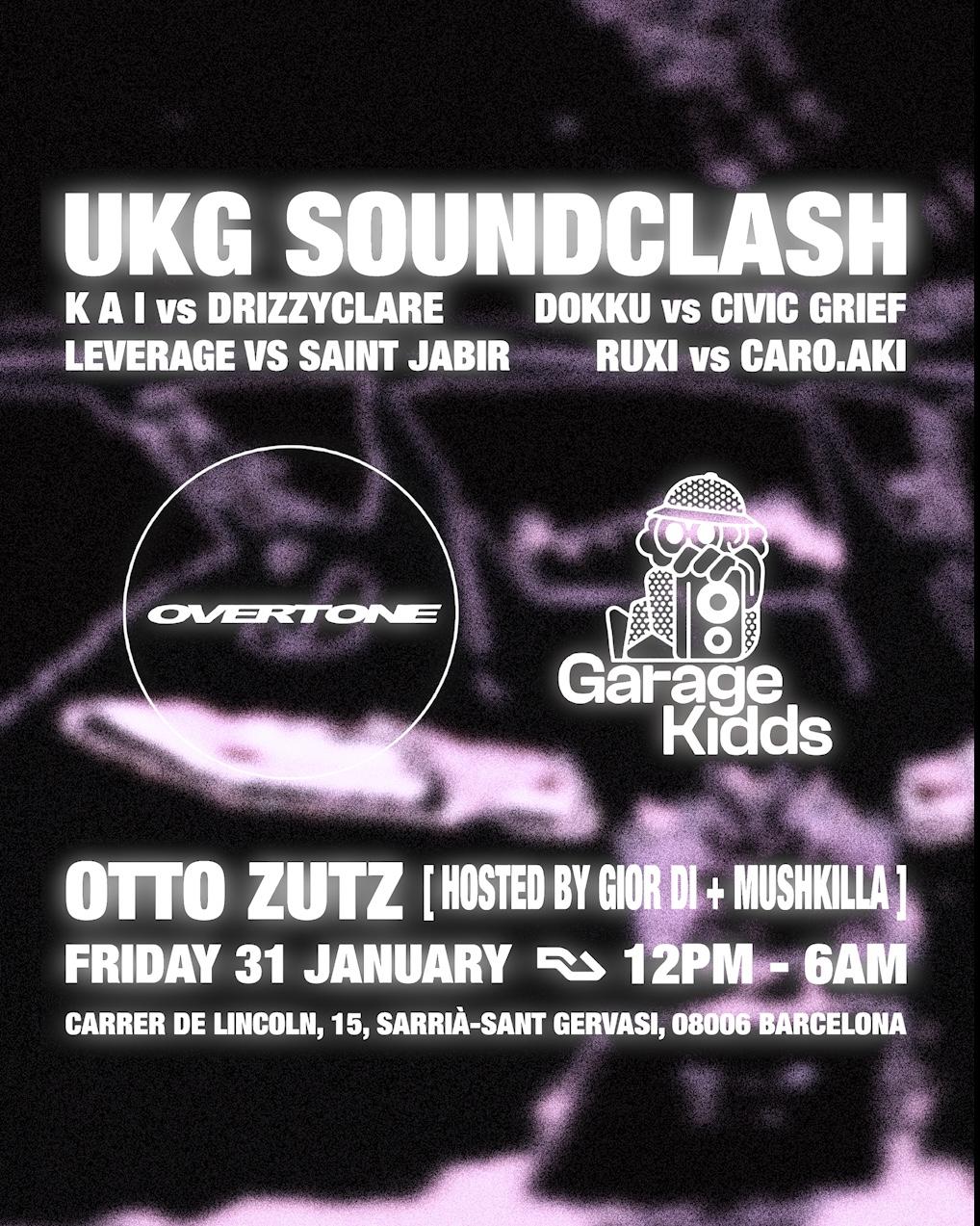 Overtone X Garage Kidds Ukg Soundclash