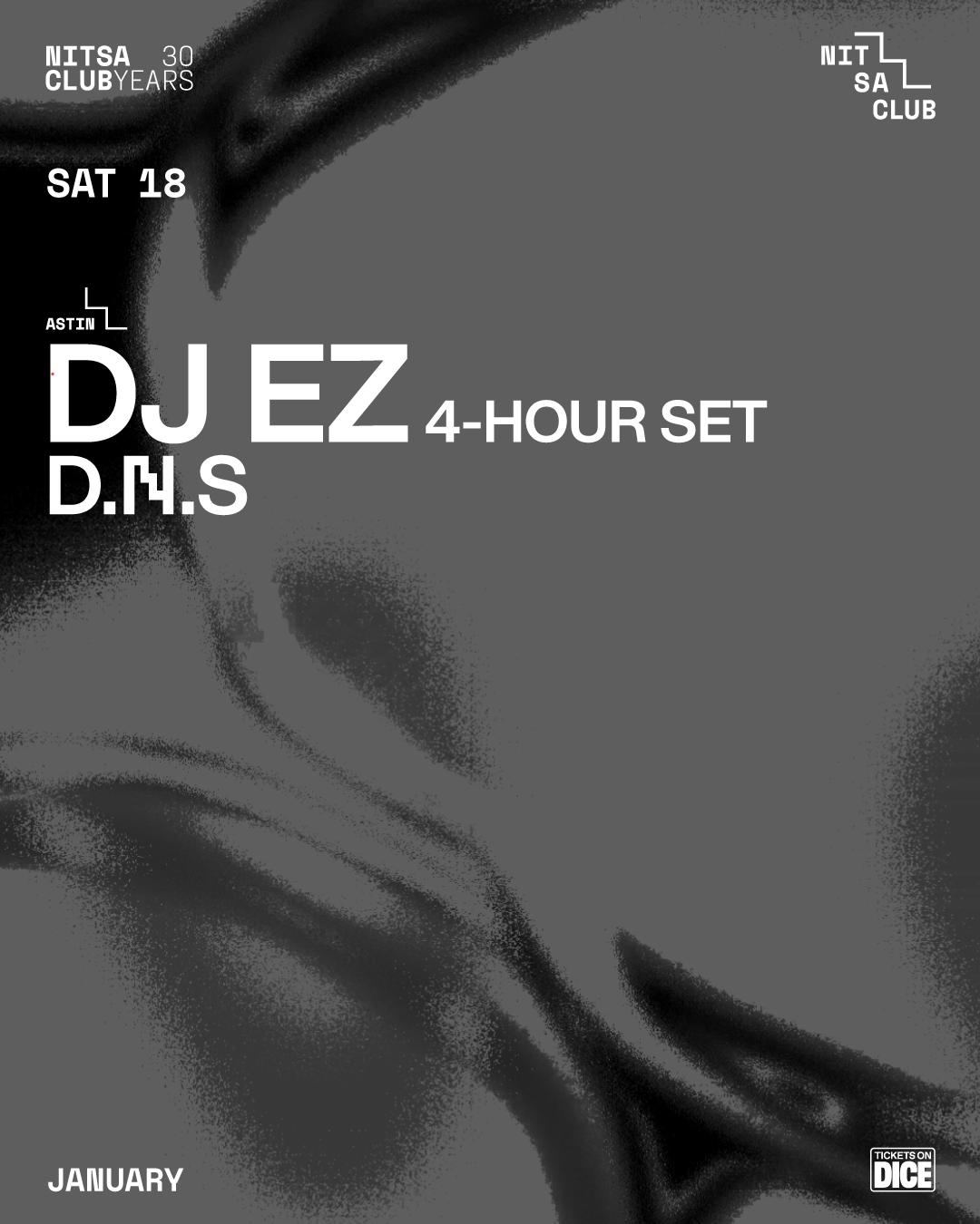 Dj Ez 4-Hour Set · D.N.S