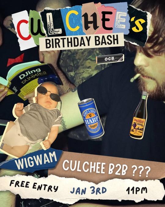 Culchees Birthday Bash: Culchee B2B 