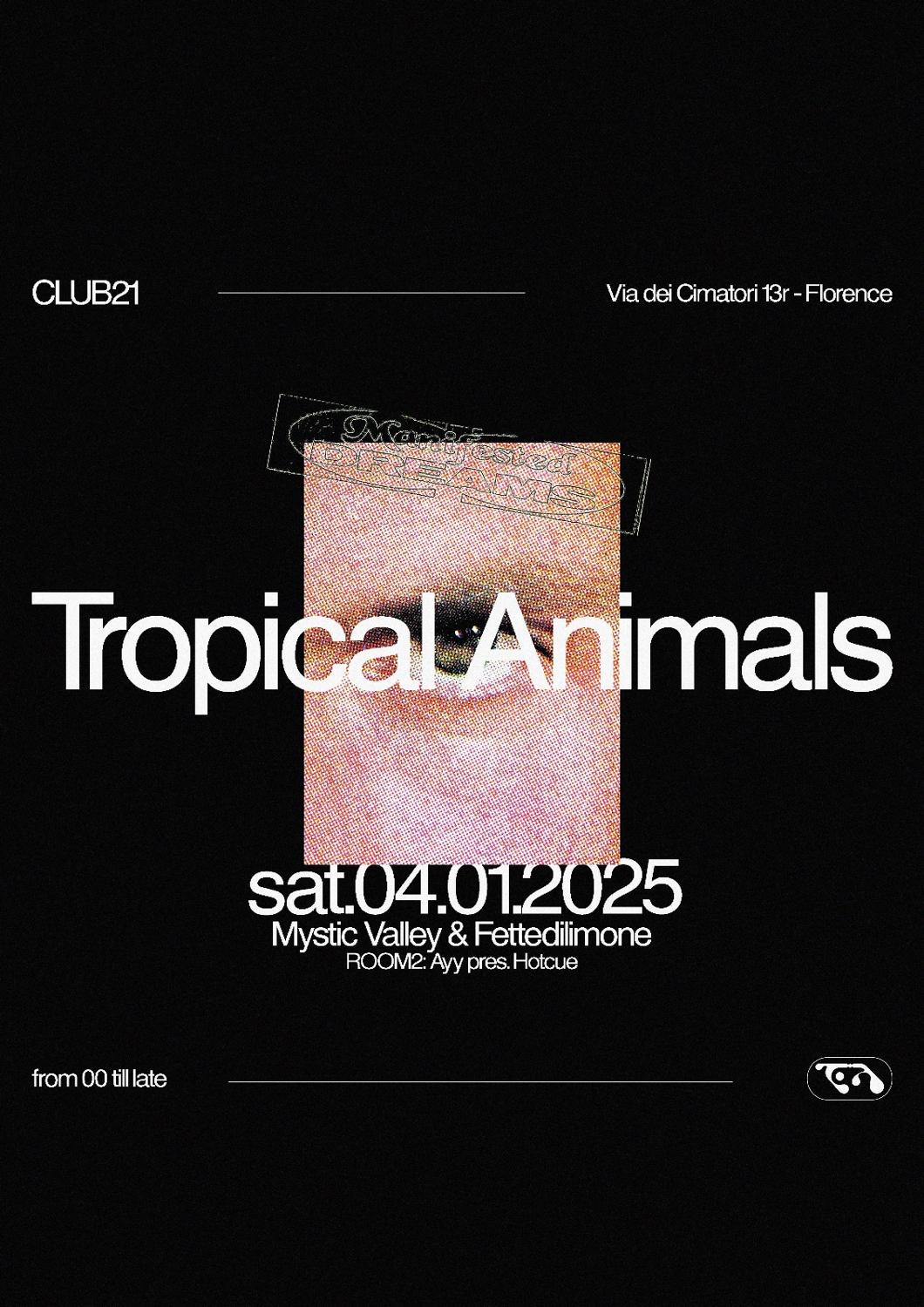 Tropical Animals With Mystic Valley, Fettedilimone And Ayy