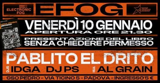 Efog Presenta Pablito El Drito, Idga, Dj Ps