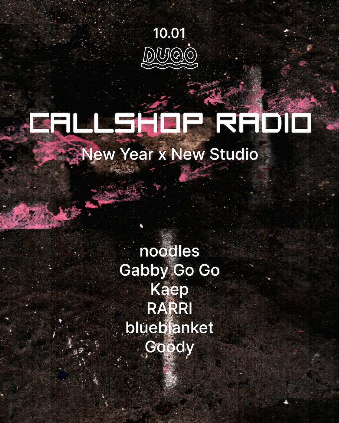 Callshop Radio - New Year X New Studio