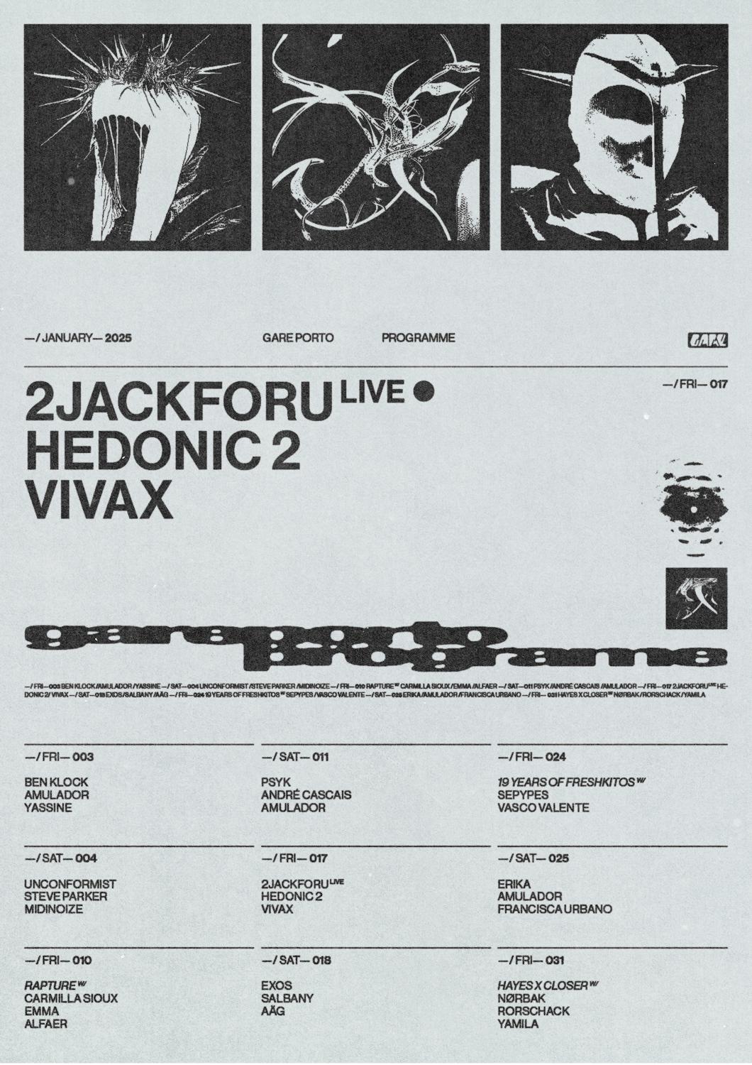 2Jack4U [Live] + Hedonic 2 + Vivax