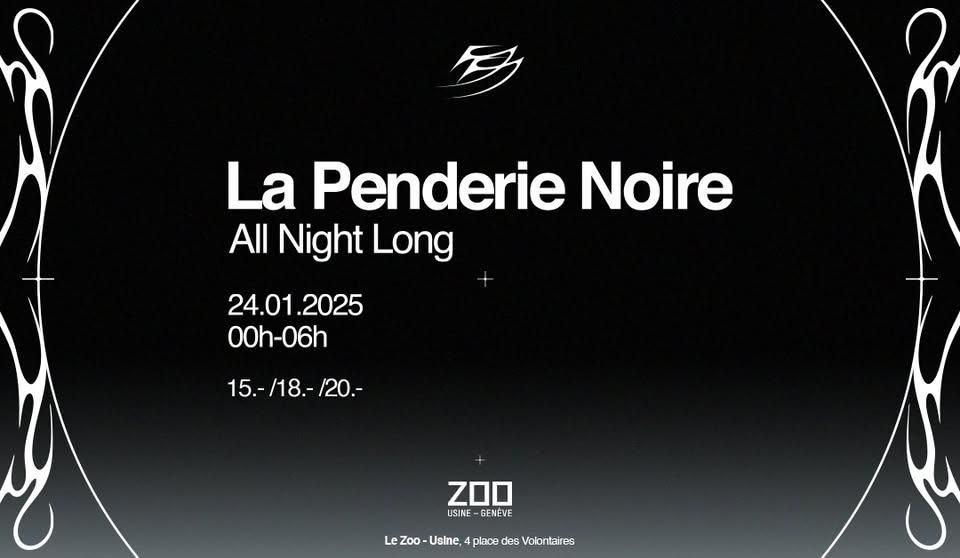 La Penderie Noire: All Night Long