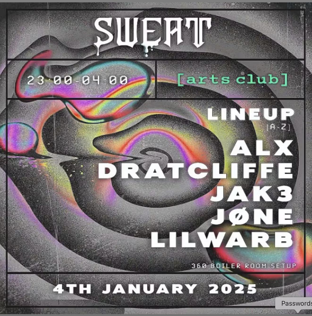 Sweat Presents: Lilwarbb & Dratcliffe,