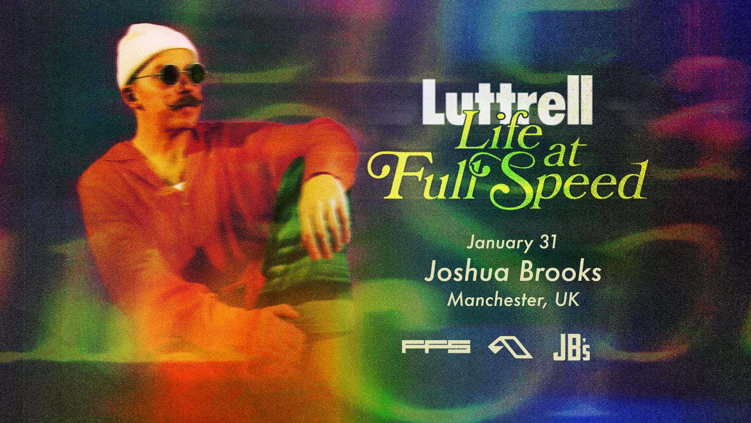 Luttrell: Life At Full Speed Tour - Manchester