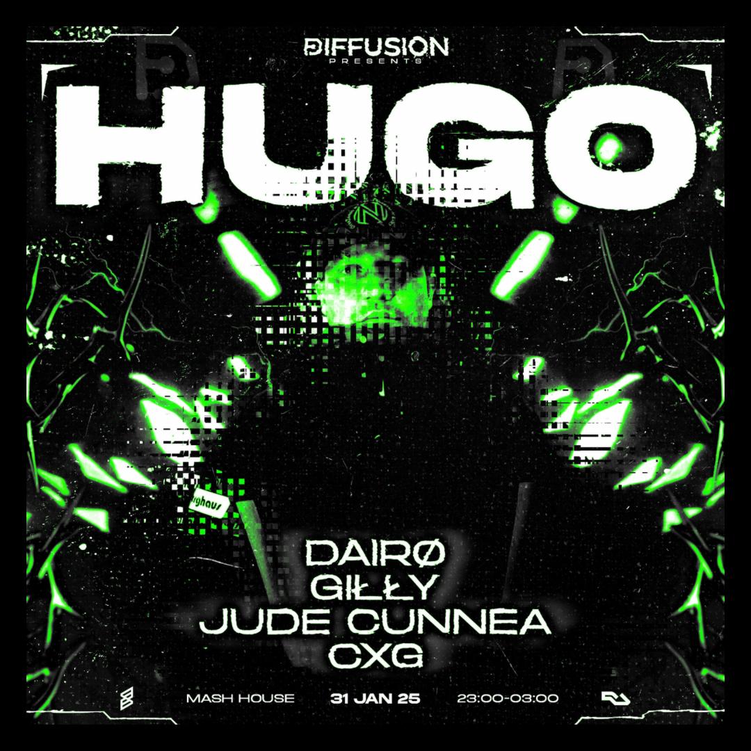 Diffusion Hard Presents: Hugo, Dairø, Giłły, Cxg / Jude Cunnae