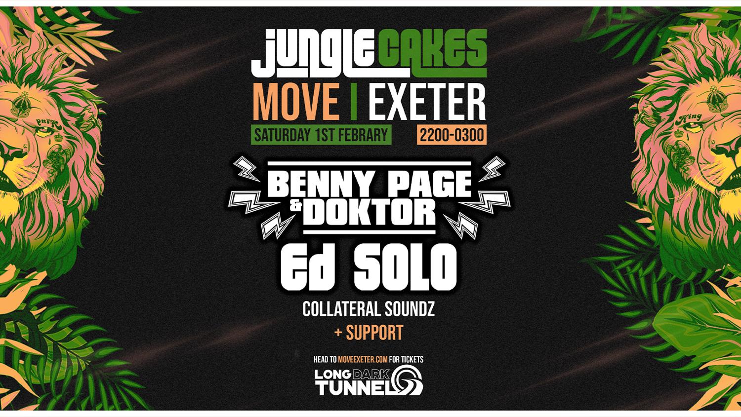 Jungle Cakes - Benny Page & Doktor - Ed Solo - Move - Exeter